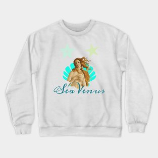 Sea Venus Crewneck Sweatshirt